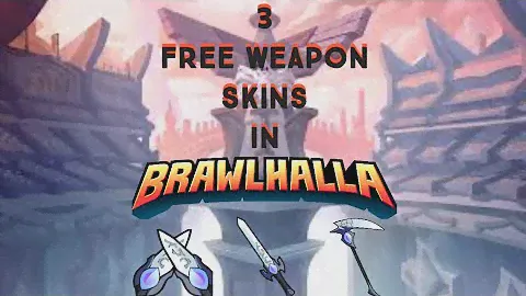 3 Free Weapon Skins in Brawlhalla right now