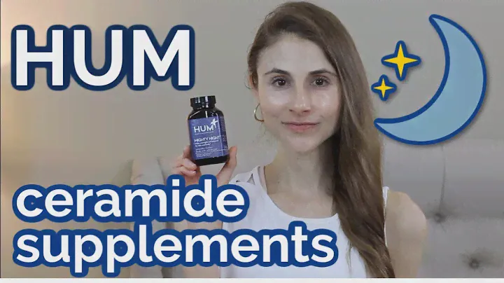 HUM MIGHTY NIGHT CERAMIDE SUPPLEMENTS REVIEW| DR DRAY